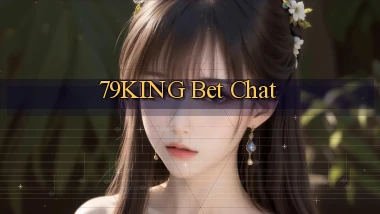 79king bet chat