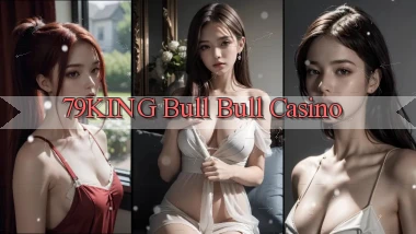 79king bull bull casino