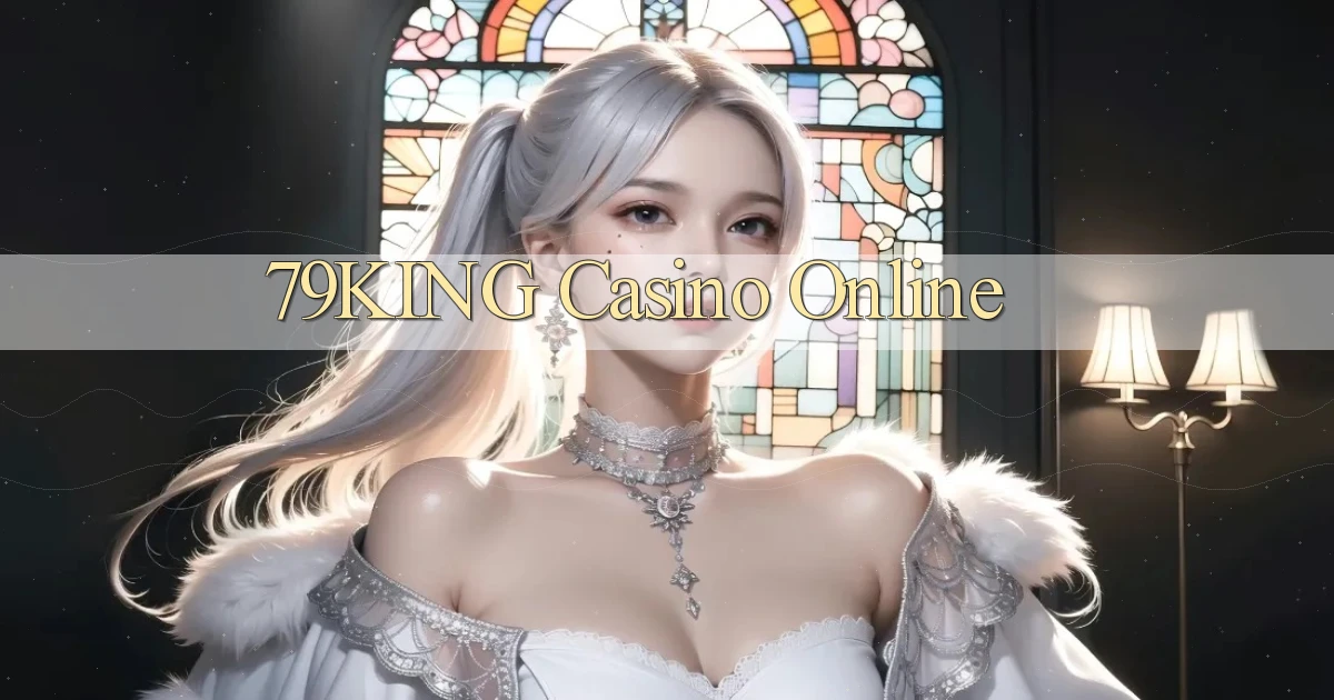 79king casino online