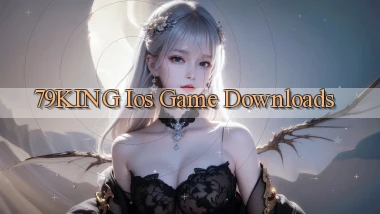 79king  ios game downloads