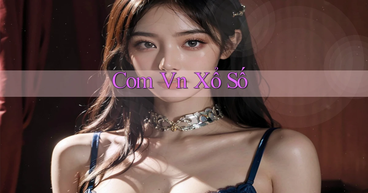 com vn Xổ số